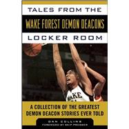 Tales from the Wake Forest Demon Deacons Locker Room