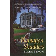 Plantation Shudders A Cajun Country Mystery
