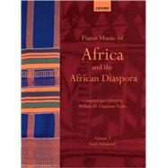 Piano Music of Africa and the African Diaspora Volume 3 Early Advanced