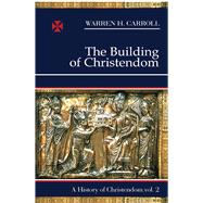The Building of Christendom