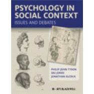 Psychology in Social Context Issues and Debates