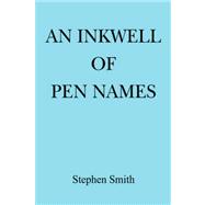 An Inkwell of Pen Names
