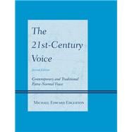 The 21st-Century Voice Contemporary and Traditional Extra-Normal Voice