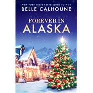 Forever in Alaska