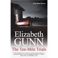The Ten-mile Trials