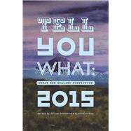 Tell You What Great New Zealand Nonfiction 2015
