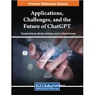 Applications, Challenges, and the Future of ChatGPT