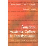 American Academic Culture in Transformation