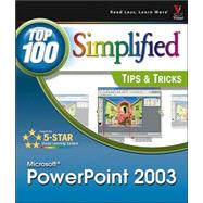 PowerPoint<sup>®</sup> 2003: Top 100 Simplified<sup>®</sup> Tips & Tricks