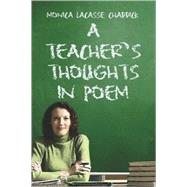 A Teacher's Thoughts In Poem