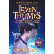 Leven Thumps : Leven Thumps and the Gateway to Foo - Leven Thumps and the Whispered Secret