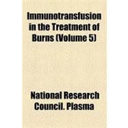 Immunotransfusion in the Treatment of Burns