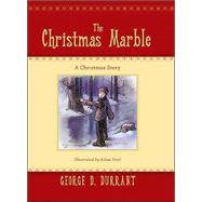 The Christmas Marble: A Christmas Story