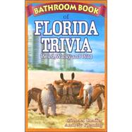 Bathroom Book of Florida Trivia