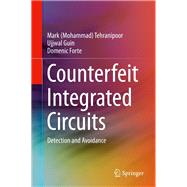 Counterfeit Integrated Circuits