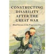 Constructing Disability after the Great War