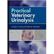 Practical Veterinary Urinalysis