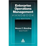 Enterprise Operations Management Handbook, Second Edition