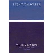 Light On Water: New and Selected Poems 1972-2022