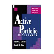 Active Portfolio Management : Quantitative Theory and Applications
