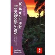 Southeast Asia Handbook 2009; Tread Your Own Path