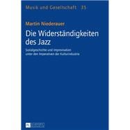 Die Widerständigkeiten des Jazz