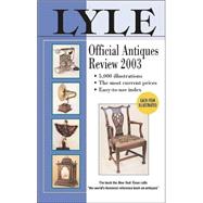 Lyle Official Antiques Review 2003