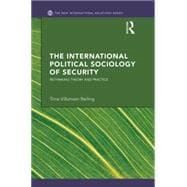 The International Political Sociology of Security: Rethinking Theory and Practice