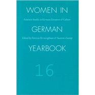 Women in German Yearbook : Feminist Studies in German Literature and Culture