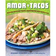 Amor y Tacos Modern Mexican Tacos, Margaritas, and Antojitos