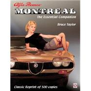 Alfa Romeo Montreal The Essential Companion - Classic Reprint of 500 copies