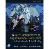 Quality Management for Organizational Excellence, 9th edition - Pearson+ Subscription
