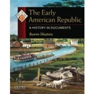 The Early American Republic A History in Documents