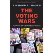 The Voting Wars; From Florida 2000 to the Next Election Meltdown