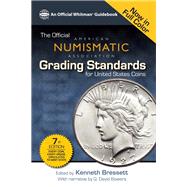 The Official American Numismatic Association Grading Standards for United States Coins