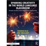 Sparking Creativity in the World Language Classroom