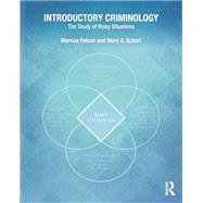Introductory Criminology: The Study of Risky Situations