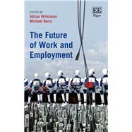 The Future of Work and Employment