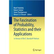 The Fascination of Probability, Statistics and Their Applications