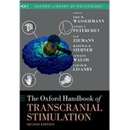 The Oxford Handbook of Transcranial Stimulation