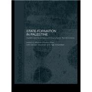 State Formation in Palestine : Viability and Governance During a Social Transformation