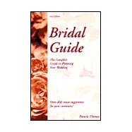 Bridal Guide: A Complete Guide on How to Plan Your Wedding