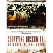 Surviving Auschwitz : Children of the Shoah