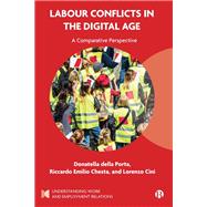 Labour Conflicts in the Digital Age