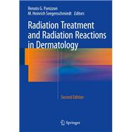 Radiation Treatment and Radiation Reactions in Dermatology