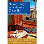 Never Laugh As a Hearse Goes By A Penny Brannigan Mystery
