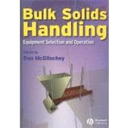 Bulk Solids Handling Equipment Selection and Operation