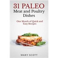 31 Paleo Meat and Poultry Dishes