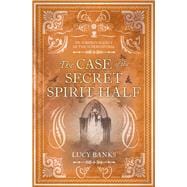 The Case of the Secret Spirit-Half