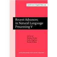 Recent Advances in Natural Language Processing: Selected Papers from Ranlp 2007